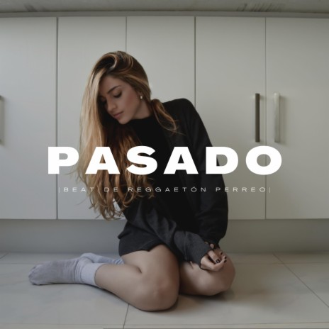 Pasado | Boomplay Music