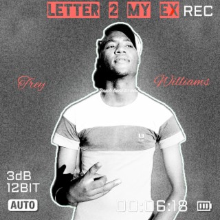 Letter 2 My Ex