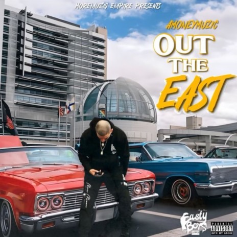 Out The East | Boomplay Music