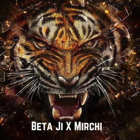 Beta Ji X Mirchi ft. Shattyam