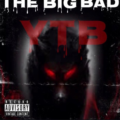 Big Bad YTb