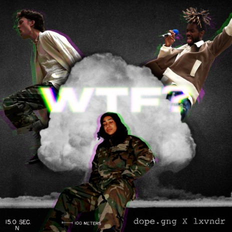 WTF? ft. LxVNDR | Boomplay Music