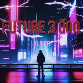 Future 3.000