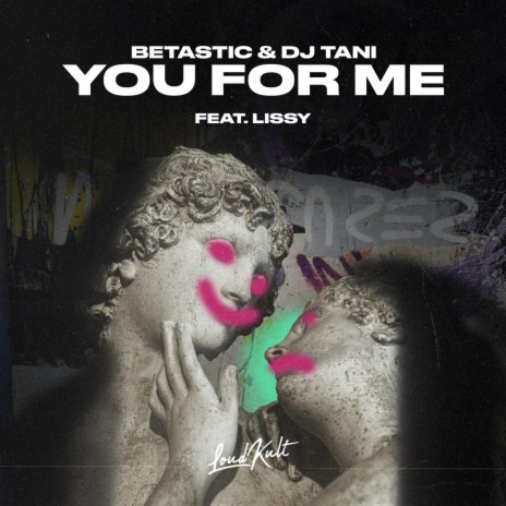 You For Me (feat. Lissy)