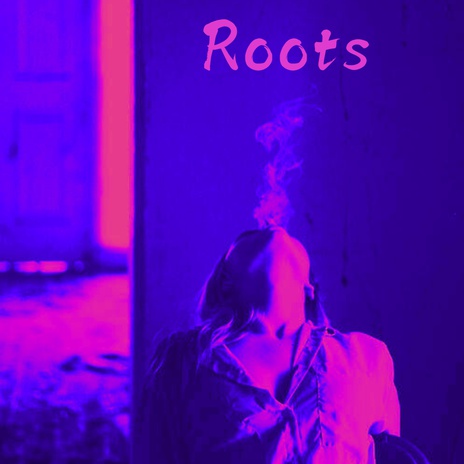 Roots | Boomplay Music