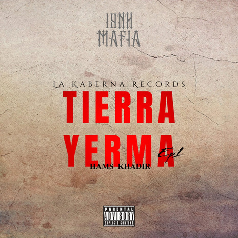 Tierra Yerma ft. LA KBERNA RECORDS & NHMDZ | Boomplay Music