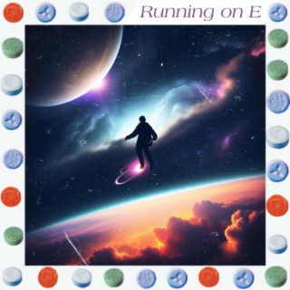 Running on E lyrics | Boomplay Music