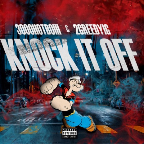 Knock It Off ft. 3000HOTBOIII | Boomplay Music