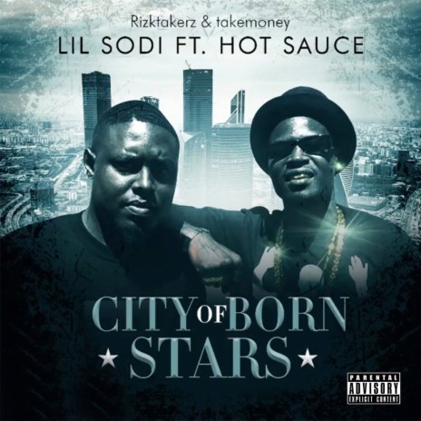 City of Born Stars ft. Hot Sauce | Boomplay Music