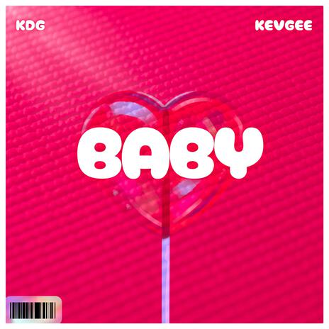 Baby ft. KevGee | Boomplay Music