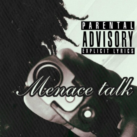 Menace talk | Boomplay Music