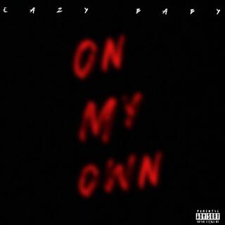 On My Own lyrics | Boomplay Music