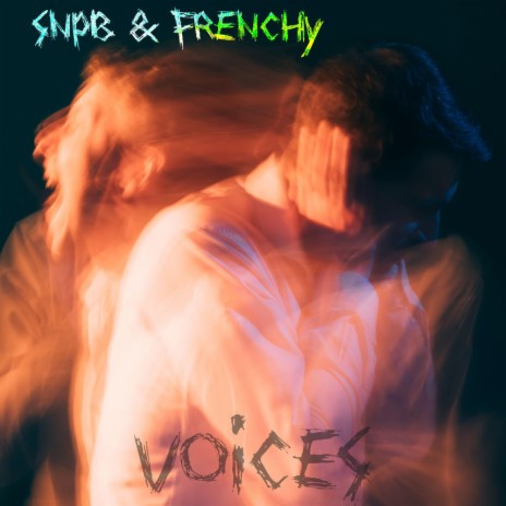 Voices ft. Frenchy