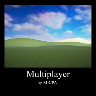 Multiplayer