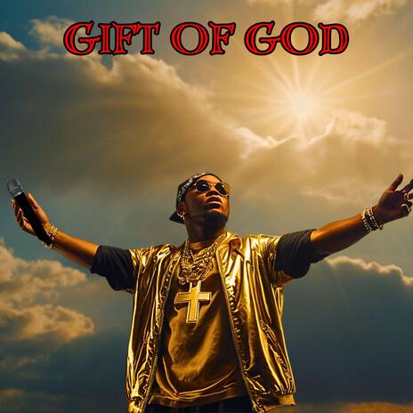 Gift of God | Boomplay Music