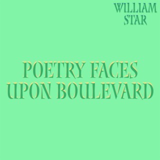 Poetry Faces Upon Boulevard