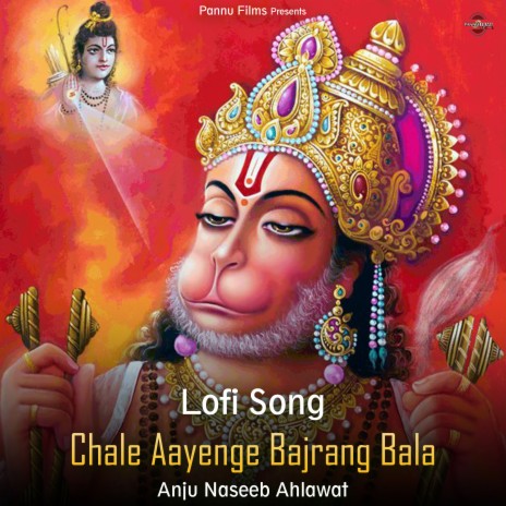 Chale Aayenge Bajrang Bala - Lofi Song | Boomplay Music