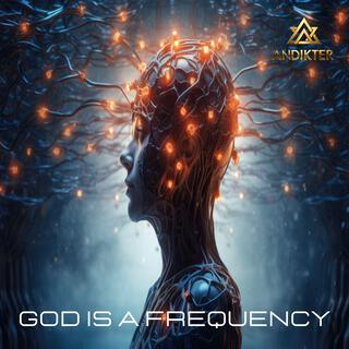 God is a Frequency