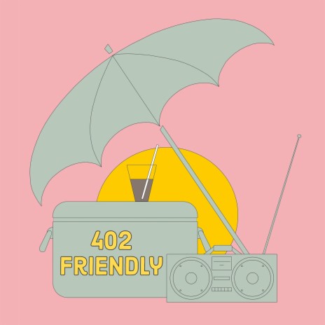 402 Friendly | Boomplay Music