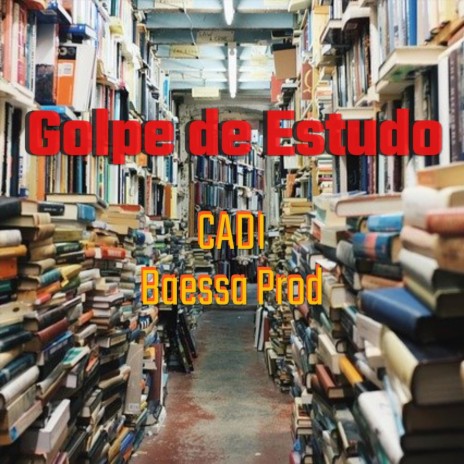 Golpe de Estudo | Boomplay Music