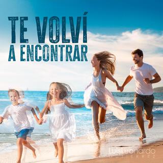 Te volví a encontrar lyrics | Boomplay Music