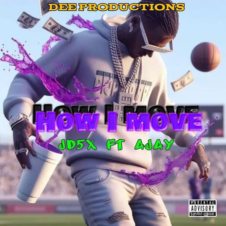 HOW I MOVE .. (prod. bangbeatzzz) ft. Anti Ajay | Boomplay Music