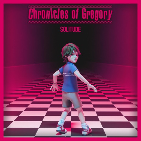 Chronicles Of Gregory Solitude | Boomplay Music