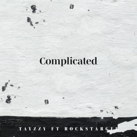 Complicated ft. RockStargee | Boomplay Music