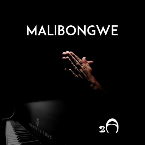 Malibongwe | Boomplay Music