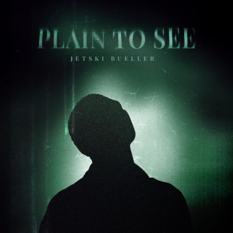 Plain To See | Boomplay Music