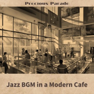 Jazz Bgm in a Modern Cafe