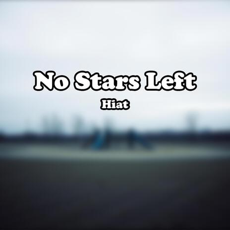 No Stars Left | Boomplay Music