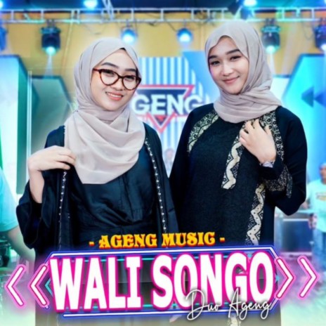 Wali Songo ft. Duo Ageng | Boomplay Music