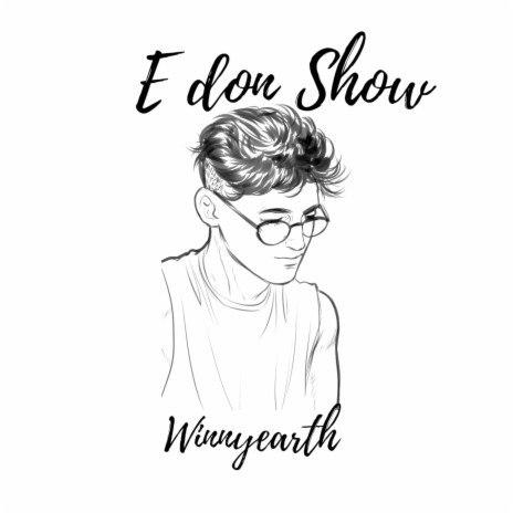 E don show | Boomplay Music