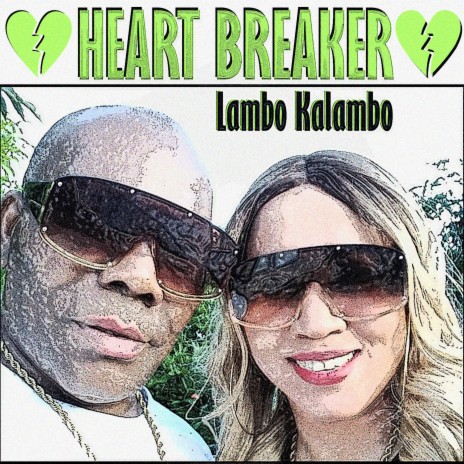 Lambo Kalambo (Heart Breaker) | Boomplay Music