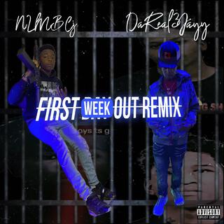 First Week Out (Remix)