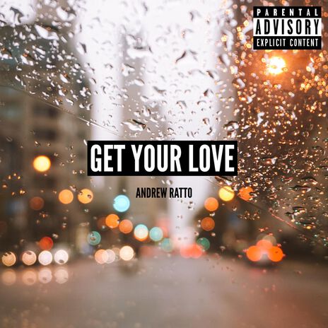 Get Your Love