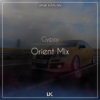 Gypsy (Orient Mix)