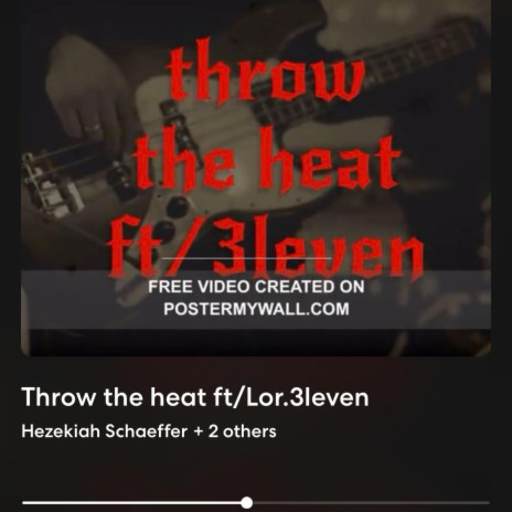 Throw the heat ft. Lor.3leven & TAYONTOP