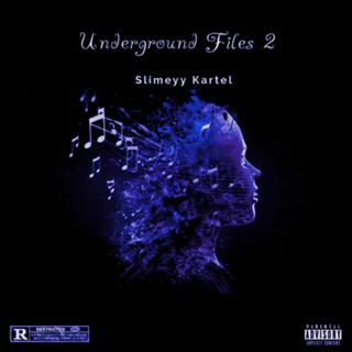 Underground Files 2