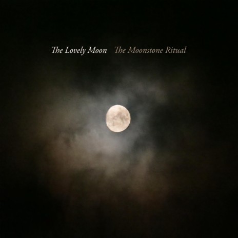 The Moonstone Ritual, Pt. 2 | Boomplay Music