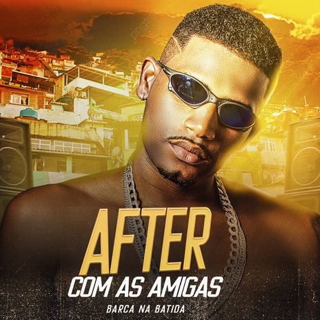 After Com as Amigas | Boomplay Music