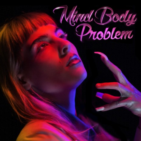 Mind Body Problem | Boomplay Music