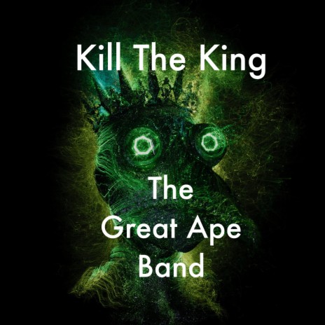 Kill The King | Boomplay Music