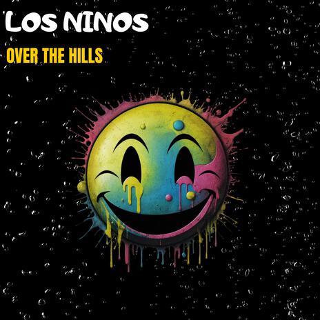 Over the Hills | Boomplay Music