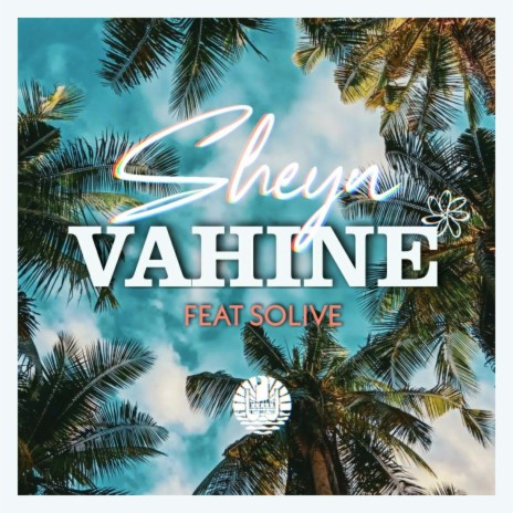 Vahine ft. Solive | Boomplay Music