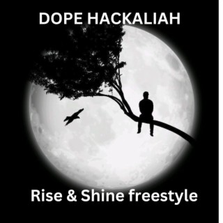 Rise & Shine freestyle