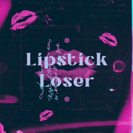Lipstick Loser | Boomplay Music