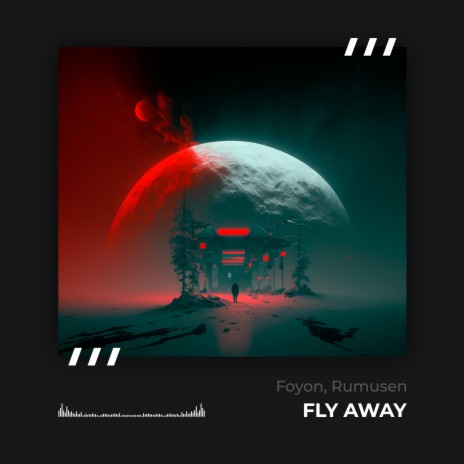 Fly Away ft. Rumusen | Boomplay Music