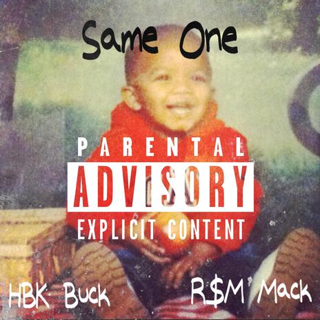 Same One ft. R$m Mack